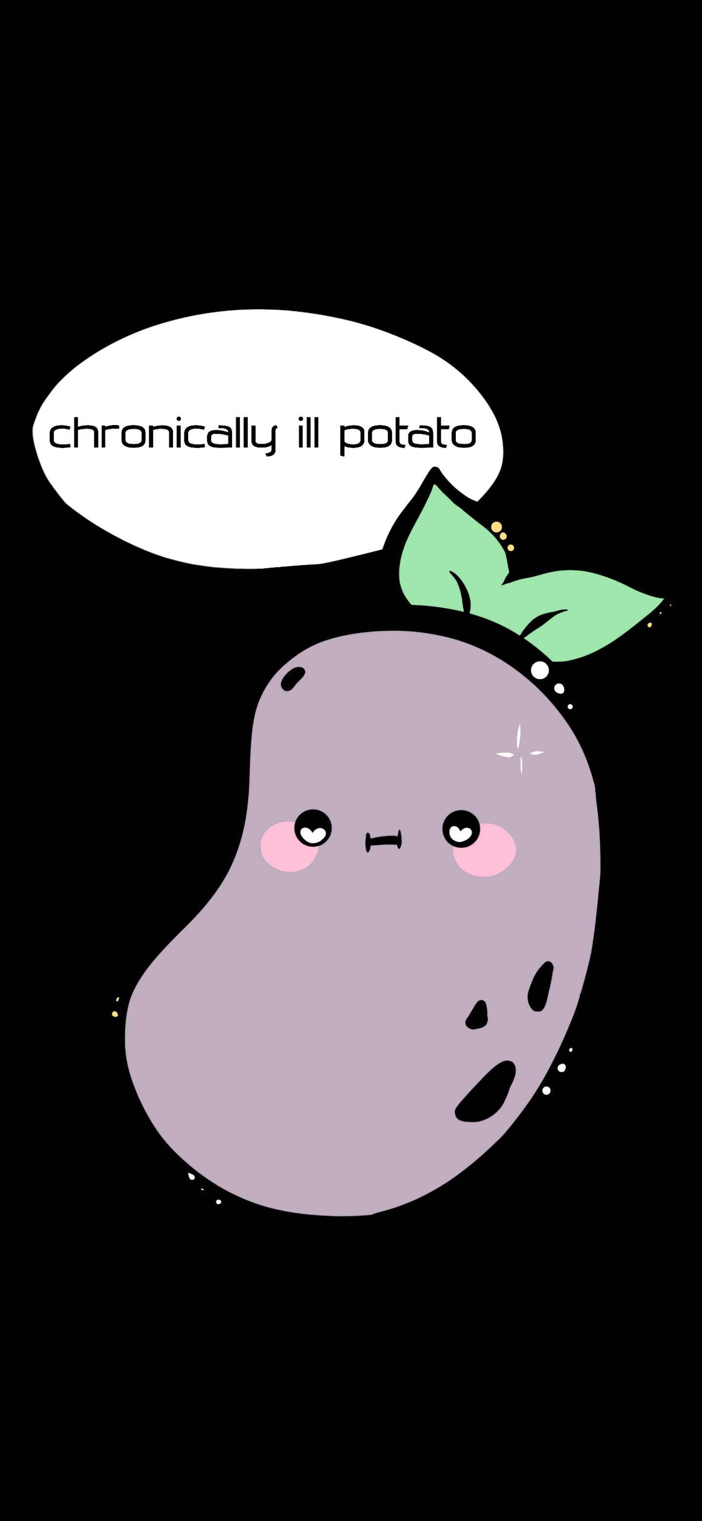 Chroniclly ill potato
